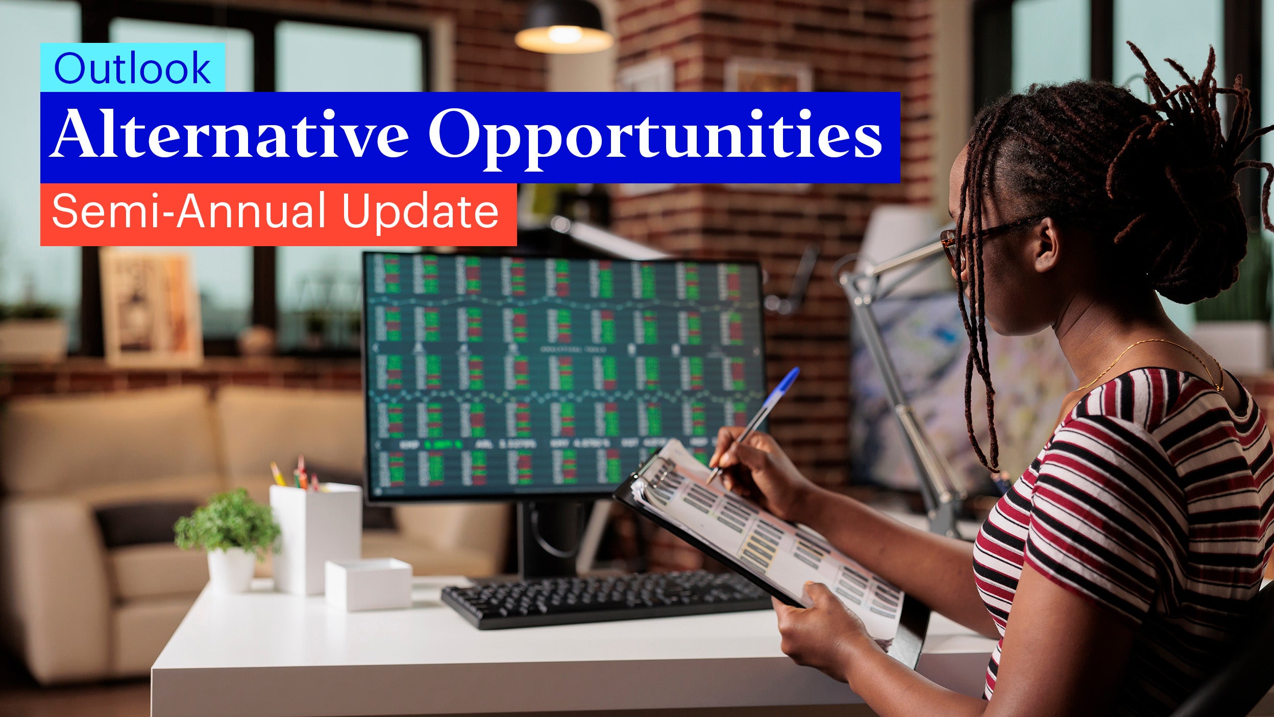 Alternative opportunities: semi-annual outlook 