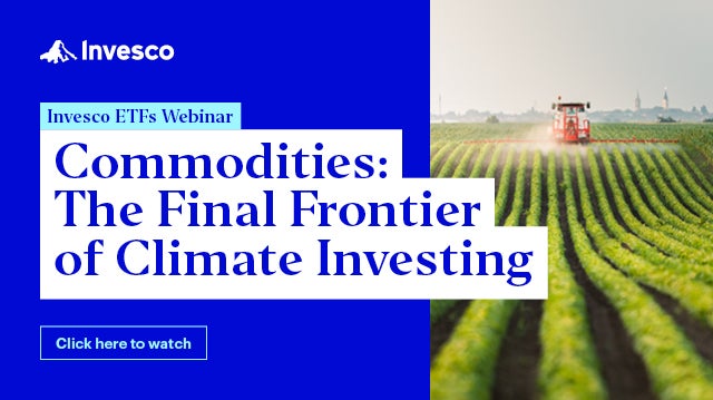 Commodities: The Final Frontier of Climate Investing
