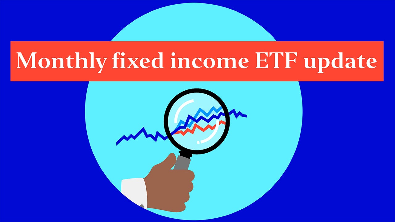 Monthly fixed income update