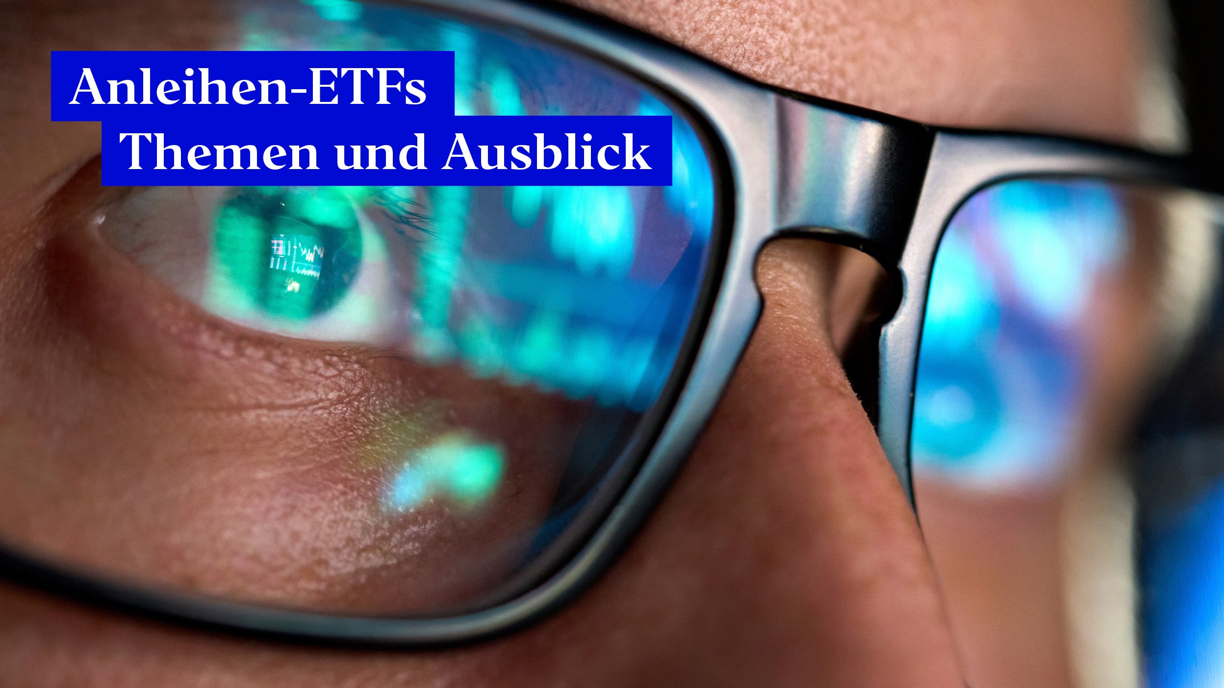 Anleihen-ETFs: Themen und Ausblick für 2022