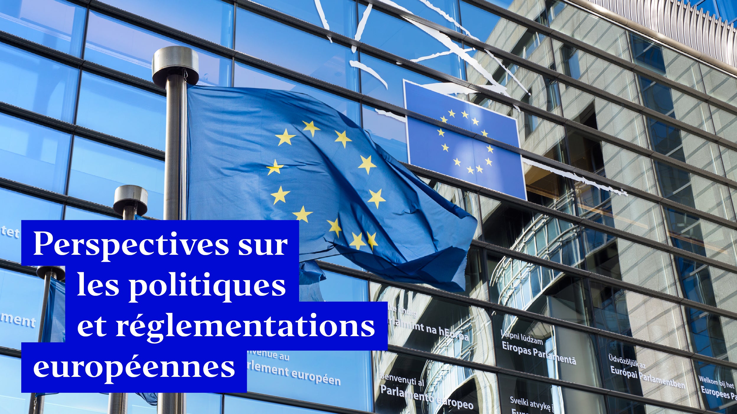 Perspectives politiques et réglementaires européennes 2023