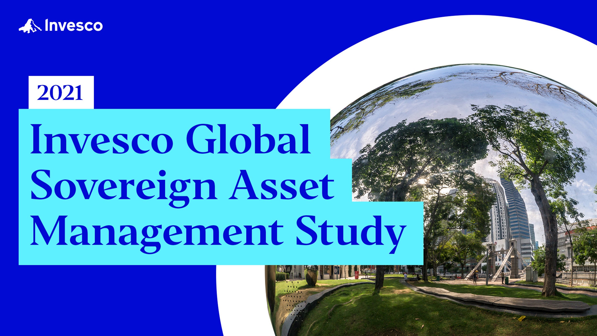 Invesco Global Sovereign Asset Management Study IGSAMS 2021